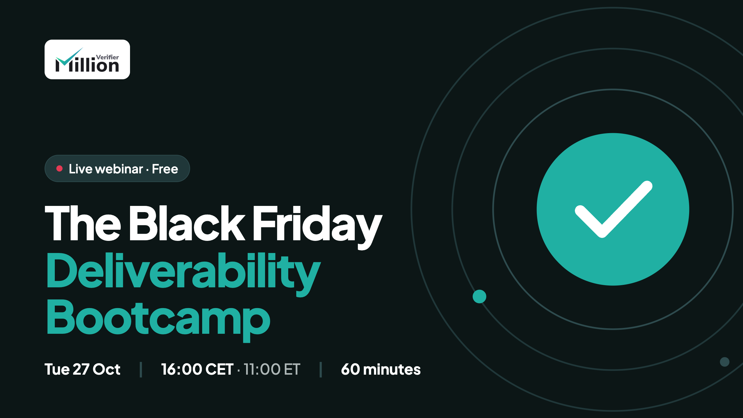 The Black Friday Deliverability Bootcamp | Free Webinar, 27 Oct